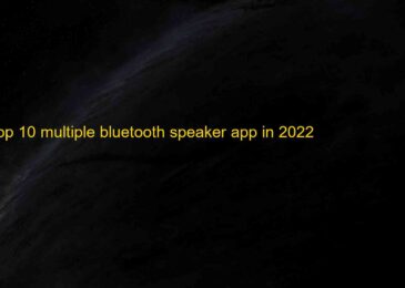 Top 10 Free Multiple Bluetooth Speaker Apps for Android & iOS 2022