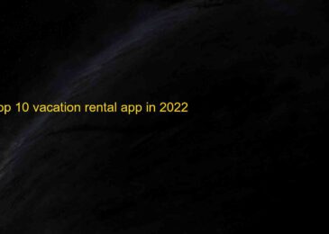 Top 10 Best Vacation Rental Apps (Android & iOS) 2022