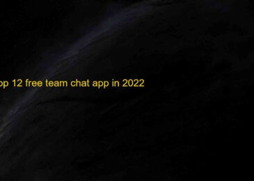 Top 12 Free Team Chat Apps in 2022 for Android & iOS 2022