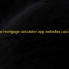 Top 14 Free Mortgage Calculator Apps & Websites For The USA 2022