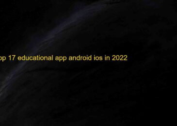 Top 17 Best Educational Apps for Android & iOS 2022