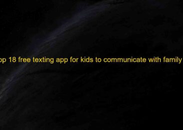 Top 18 Free Texting Apps for Kids to Communicate With Family & Friends 2022