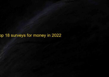 Top 18 surveys for money in 2022
