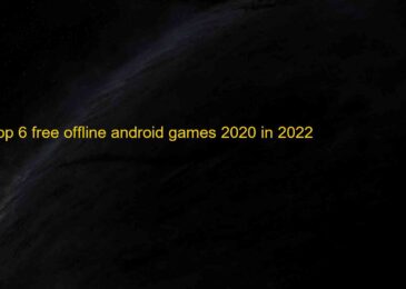 Top 6 Free Offline Android Games 2022