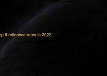 Top 8 Current Refinance Rates – Compare Rates Today 2022