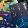 Những loại thẻ ATM hiện nay của ngân hàng MBBank và biểu phí mới nhất 2022