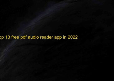 Top 13 Free PDF Audio Reader Apps for Android & iOS 2022